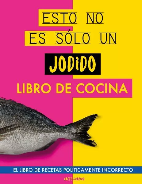 Cover: Esto no es sólo un jodido libro de cocina