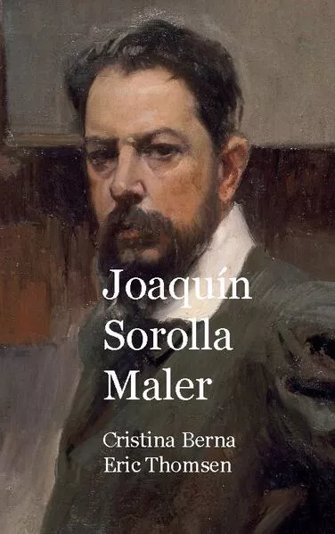 Cover: Joaquín Sorolla Maler