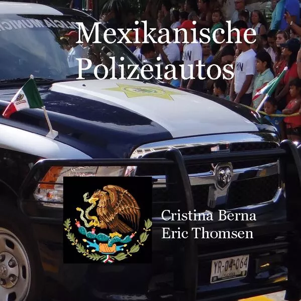 Cover: Mexikanische Polizeiautos