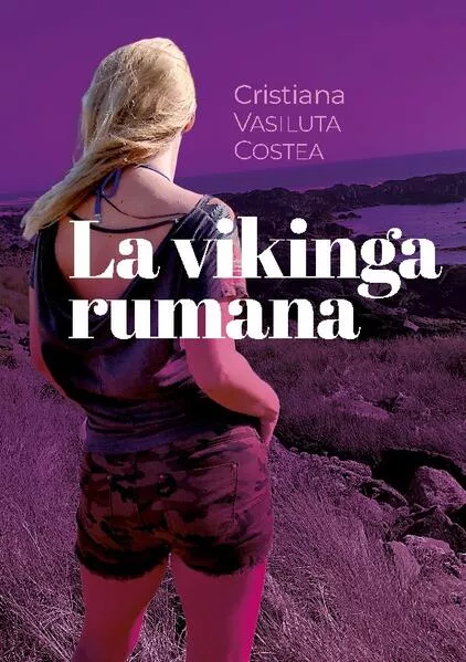 Cover: La vikinga rumana