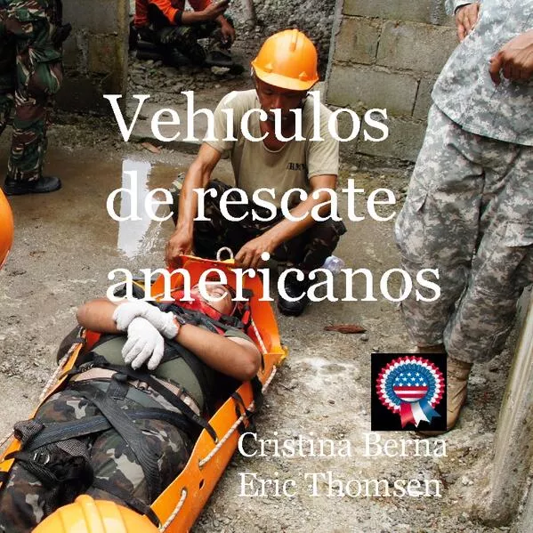 Vehículos de rescate americanos</a>