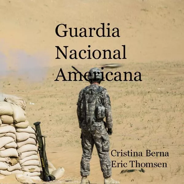 Cover: Guardia Nacional Americana