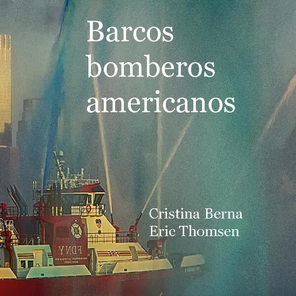 Cover: Barcos bomberos americanos