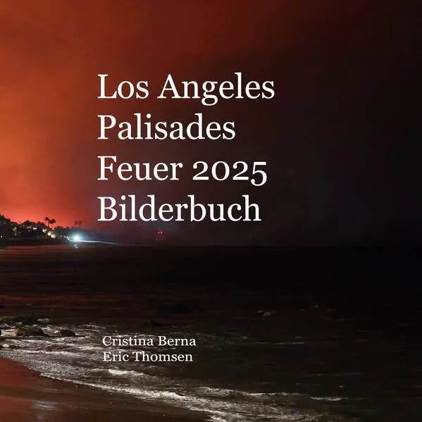 Cover: Los Angeles Palisades Feuer 2025 Bilderbuch