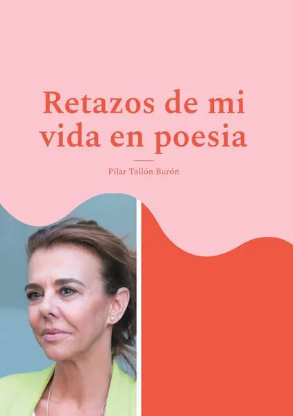 Retazos de mi vida en poesia