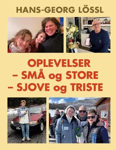 Cover: Oplevelser – små og store – sjove og triste