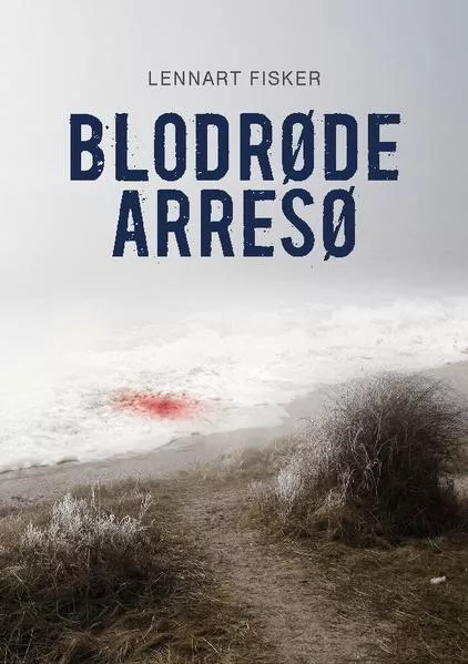 Cover: Blodrøde Arresø