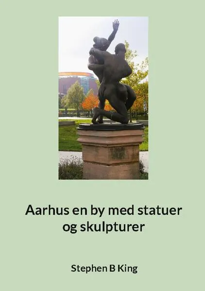 Cover: Aarhus en by med statuer og skulpturer