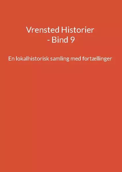 Cover: Vrensted Historier - Bind 9
