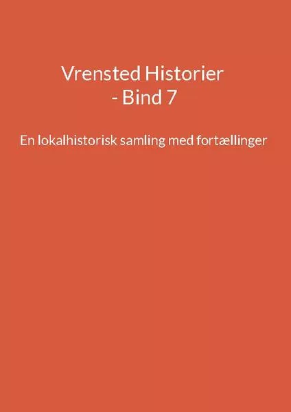 Cover: Vrensted Historier - Bind 7
