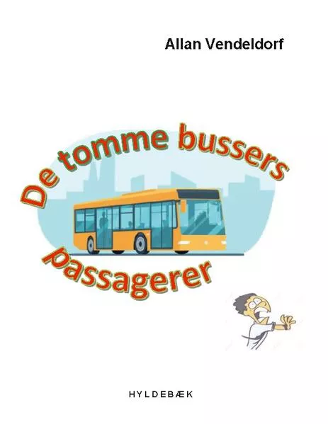 De tomme bussers passagerer</a>