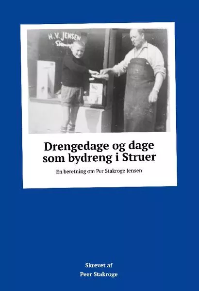 Drengedage og dage som bydreng i Struer</a>