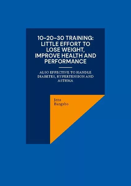 Cover: 10-20-30 training: Little effort to lose weight, improve health and performance
