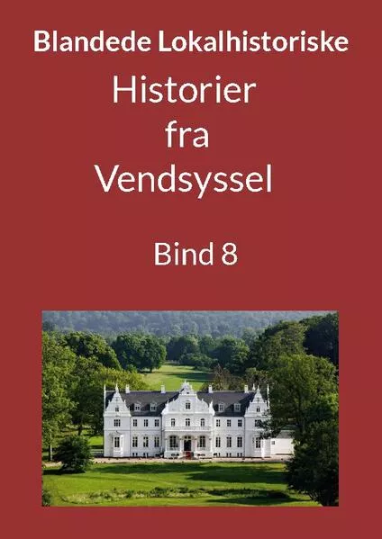 Historier fra Vendsyssel - Bind 8