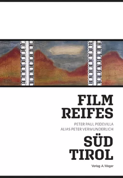 Cover: Filmreifes Südtirol
