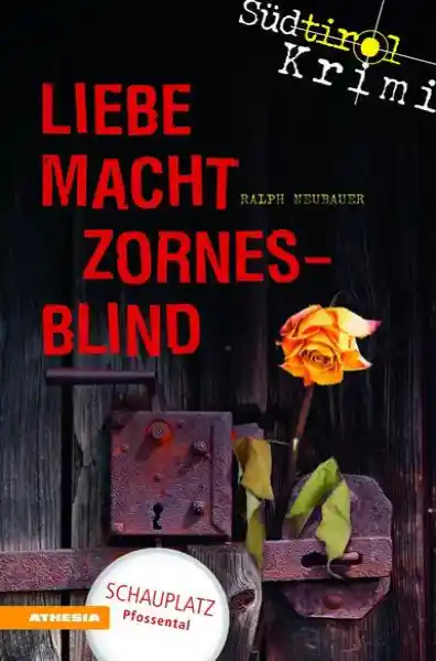 Cover: Liebe macht zornesblind