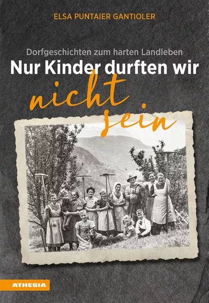 Nur Kinder durften wir nicht sein