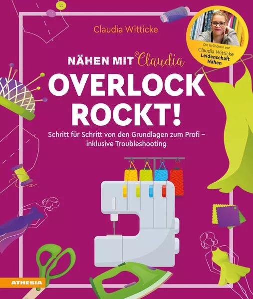 Cover: Nähen mit Claudia - Overlock rockt!