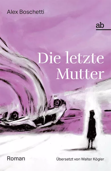 Cover: Die letzte Mutter