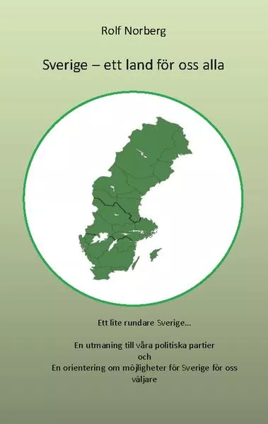 Sverige - ett land för oss alla</a>
