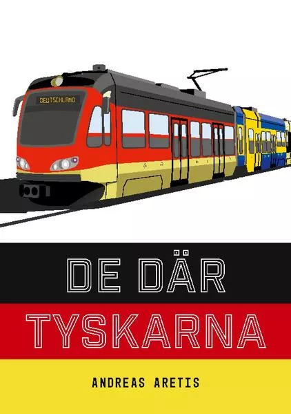 De där tyskarna</a>