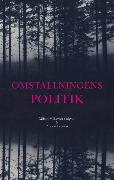 Omställningens politik</a>