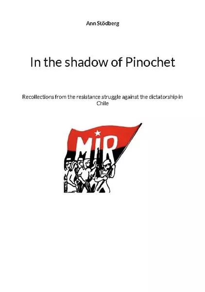 In the shadow of Pinochet</a>