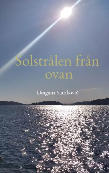 Solstrålen från ovan</a>