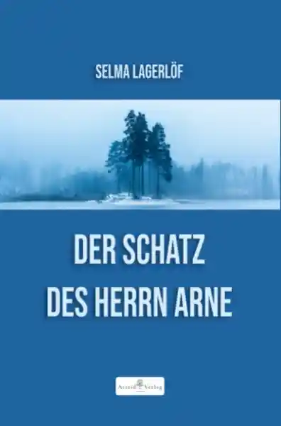 Der Schatz des Herrn Arne