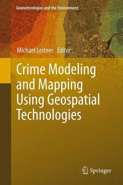 Cover: Crime Modeling and Mapping Using Geospatial Technologies
