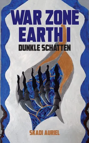 War Zone Earth I: Dunkle Schatten