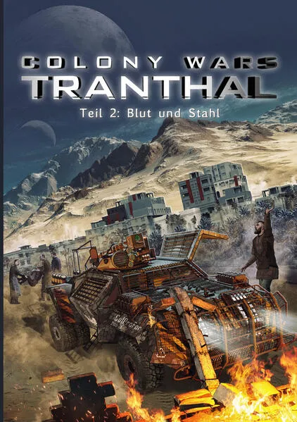 COLONY WARS TRANTHAL (4-tlg. SciFi-Serie, Softcover, Teil 2)