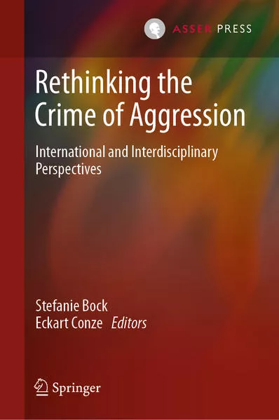 Cover: Rethinking the Crime of Aggression
