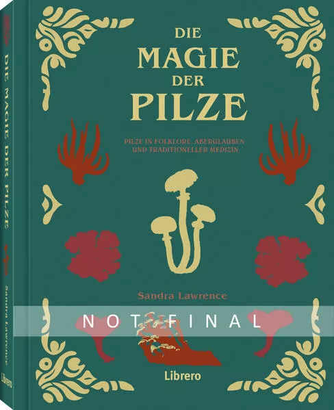 Die Magie der Pilze