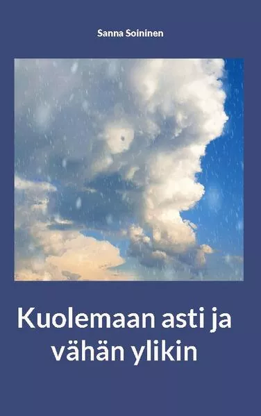 Kuolemaan asti ja vähän ylikin