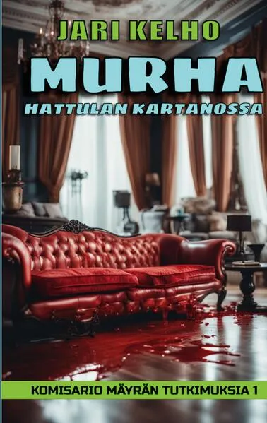 Murha Hattulan Kartanossa