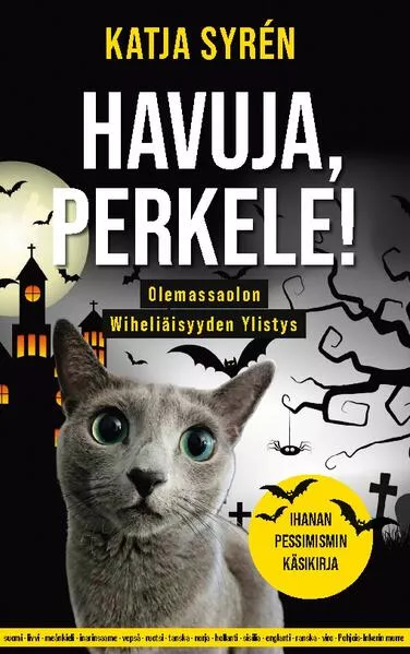 Havuja, perkele!