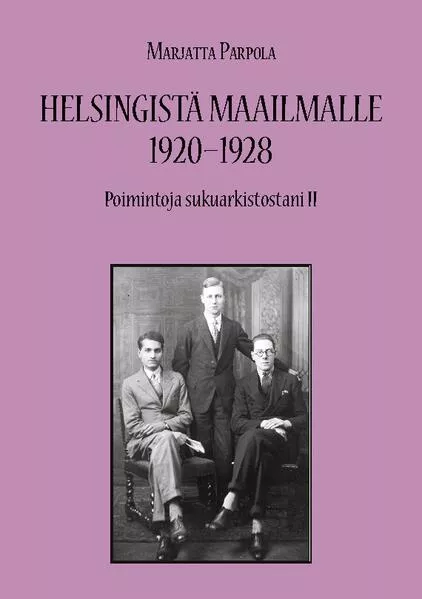 Helsingistä maailmalle 1920-1928</a>