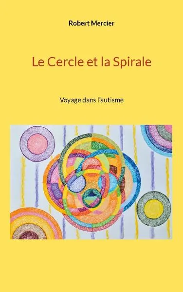 Cover: Le Cercle et la Spirale