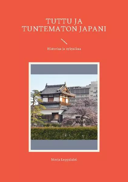 Cover: Tuttu ja tuntematon Japani