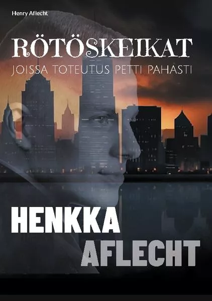 Henkka Aflecht - RÖTÖSKEIKAT</a>