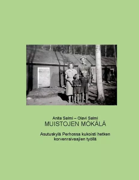 Muistojen Mökälä</a>