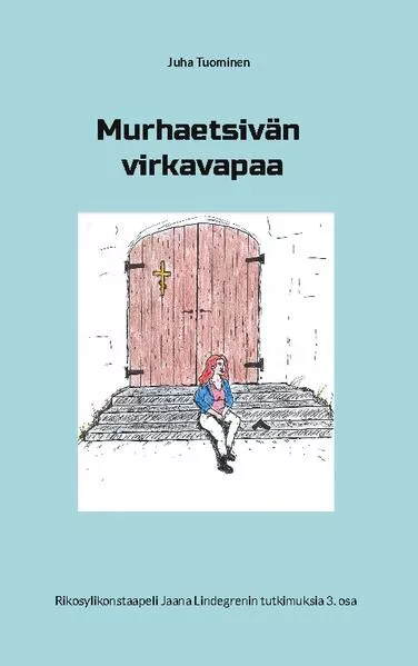 Cover: Murhaetsivän virkavapaa