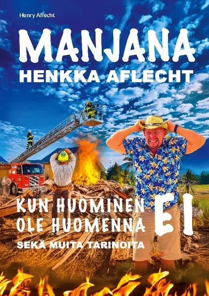 Henkka Aflecht - Manjana - Kun huominen EI ole huomenna</a>