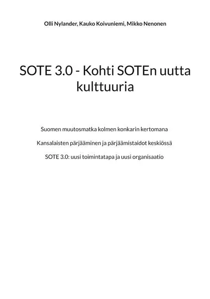 SOTE 3.0 - Kohti SOTEn uutta kulttuuria