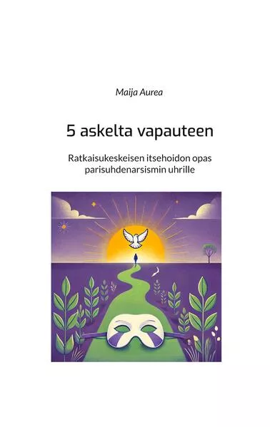 5 askelta vapauteen