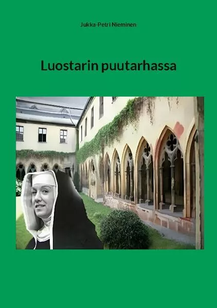 Luostarin puutarhassa</a>