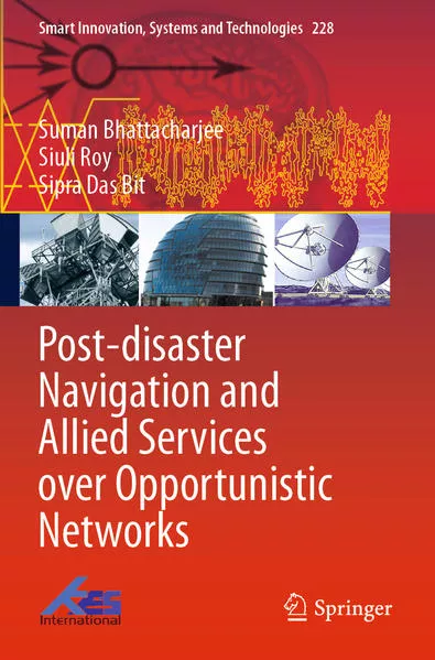 Cover: Post-disaster Navigation and Allied Services over Opportunistic Networks