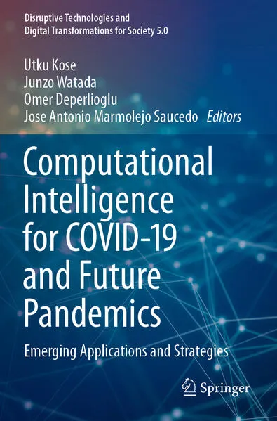 Computational Intelligence for COVID-19 and Future Pandemics</a>