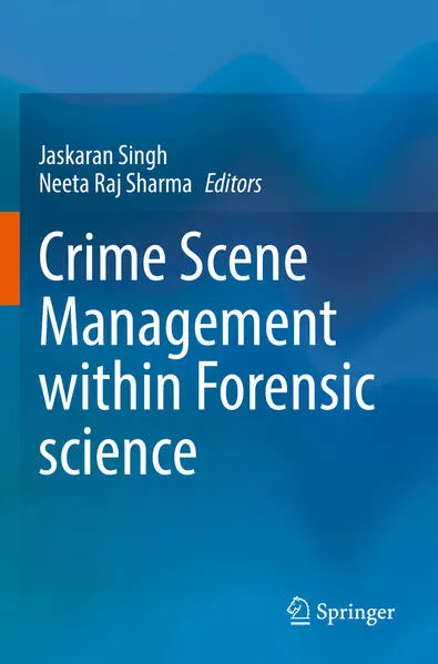 Crime Scene Management within Forensic science</a>